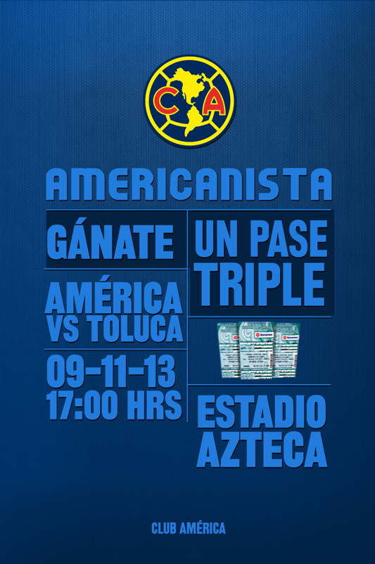 Gánate un pase triple para el partido América vs Toluca * Club América -  Sitio Oficial