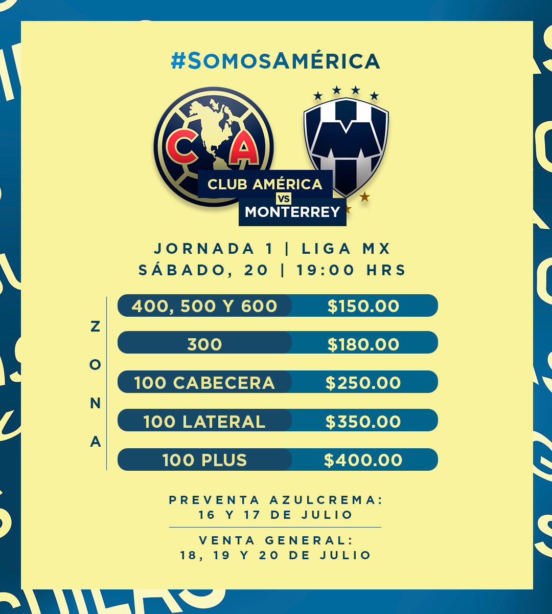 Boletos América vs Monterrey Jornada 1 * Club América Sitio Oficial