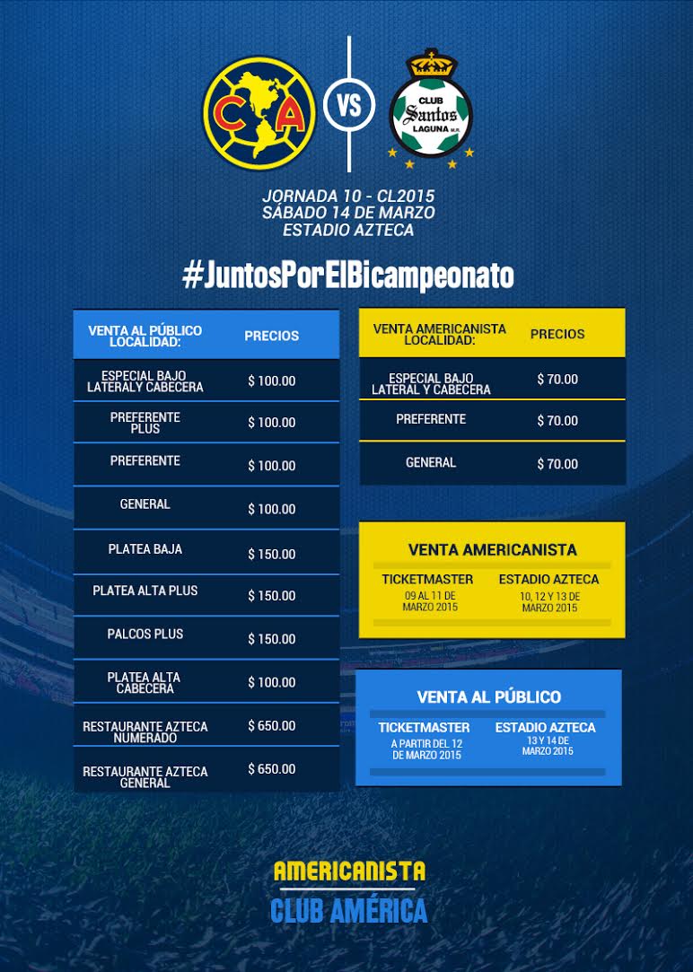 precios Precios de los boletos partido América vs Santos Laguna * Club  América - Sitio Oficial